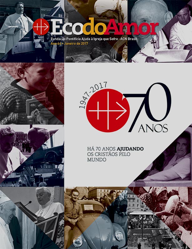 Eco Do Amor (2017/01) 70 Anos ACN Eco Do Amor (2017/01) 70 Anos ACN
