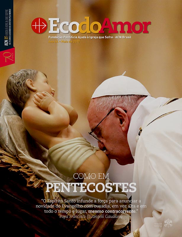 Eco Do Amor (2017/05) Como Em Pentecostes Eco Do Amor (2017/05) Como Em Pentecostes